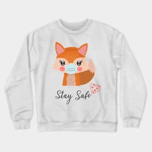 Fox, Stay Safe Crewneck Sweatshirt